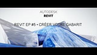 REVIT EP #4 • CRÉER VOTRE GABARIT DE PROJET PERSONNALISÉ