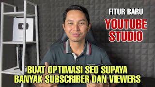 Fitur baru Youtube Studio untuk optimasi SEO