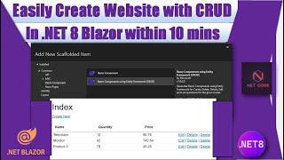 Build a Stunning Website with CRUD : .NET 8 Blazor's Scaffolding Magic in 10 mins [New Feature]