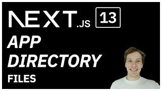 Next.js 13 app directory (layout, page and other files)