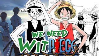 Why We Need The One Piece Remake