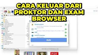 CARA KELUAR DARI APLIKASI EXAMBOWSER DAN PROKTOR BROWSER PADA TES ANBK TERBARU TAHUN 2024