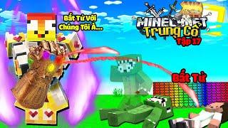 TRUNG CỔ MINECRAFT TẬP 17 : VUA CƯỚP PHÁ HỦY BẤT TỬ TRỞ THÀNH ĐỘC TÔN TRONG SERVER ??