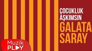 Galatasaray Korosu, Tarık İster, Cengiz Erdem - Çocukluk Aşkımsın Galatasaray (Official Lyric Video)