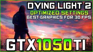 Dying Light 2 - GTX 1050 Ti FPS Test (30FPS FSR Optimized Settings)