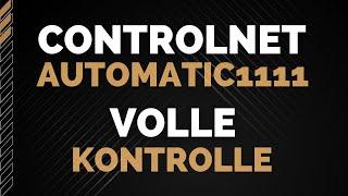 ControlNet Installieren Und Nutzen Automatic1111 Deutsch