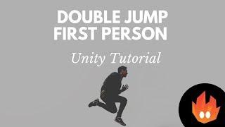 First Person Double Jump- Unity Tutorial