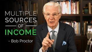 Multiple Sources of Income - Bob Proctor