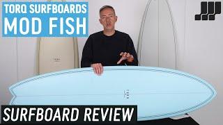 Torq Mod Fish Surfboard Review