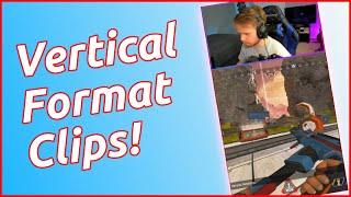 How to Edit Your Twitch Clips into Vertical Format for TikTok, YouTube Shorts, and Instagram Reels!