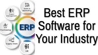 Best ERP Software for Your Industry | erp software | erp solutions and functional modules.