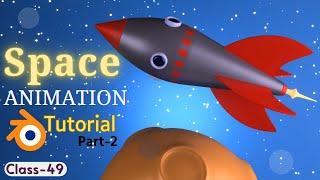 Class- 49 | Blender Space Animation Tutorial Part-2 | Aircraft Animation Tutorial in Blender