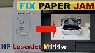 HP LaserJet M111w Paper Jam - How To Fix ?