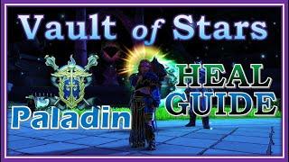 Guide to HEALING the Vault of Stars for Paladin Healer - Neverwinter Mod 20