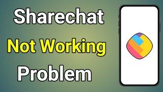 Sharechat Not Working Problem | Sharechat Nahi Chal Raha To Kya Karen