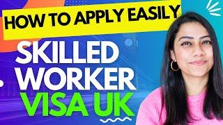 UK SKILLED WORKER VISA | How to Apply Easily in 2024 Easy Steps | UK Work Permit