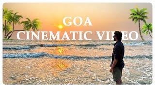 Goa Short Cinematic Video