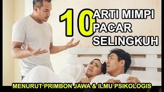 10 Arti Mimpi PACAR SELINGKUH Secara Psikologis hingga PRIMBON JAWA