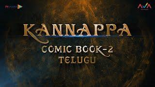 Kannappa Animated Comic Book Episode 2 - Telugu | Step into the legend of #kannappa