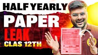 Class 12 Half Yearly PAPER LEAKED!️ I Class 12 Maths Paper For School Exam