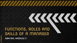 Functions, Roles and Skills of a Manager