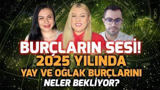 2025 Geldi! Burçları Neler Bekliyor? Yay ve Oğlak Burçları Buraya! | Astrolog Ayça Aydın