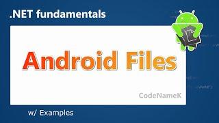 Access Android File System by Xamarin | CodeNameK - 13