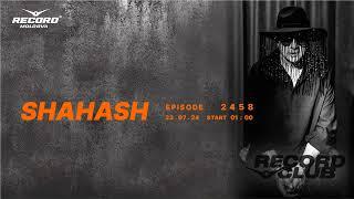 HIP-HOP CLASSIC  Mix |  DJ SHAHASH  | Radio RECORD Moldova | episode 2458| 2024-23-07