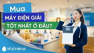 Mua máy lọc nước ion kiềm tốt nhất ở đâu? Chọn ngay Thế Giới Điện Giải