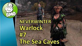 BMO Neverwinter Warlock7 The Sea Caves