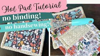 *SELF BINDING HOTPAD. QUICK AND EASY SEWING TUTORIAL ON HOW TO SEW A HOTPAD~HOT PAD SEWING TUTORIAL