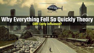 Why Everything Fell So Quickly Theory? CRM Early Influence? How Did They Form? The Walking Dead