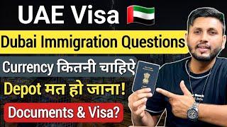 Dubai Immigration Question At Airport | MONEY, HOTEL BOOKING, TICKETS? | Dubai Visit Visa New Update