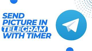 How To Send Picture In Telegram With Timer !! Send Photo in Telegram with Timer 2023 !! Telegram