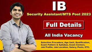 IB Security Assistant/MTS Recruitment 2023 | Full Details Step by Step