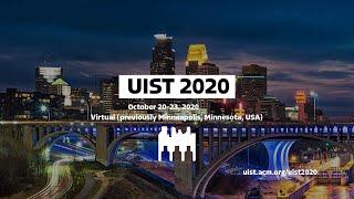 UIST 2020 Teaser