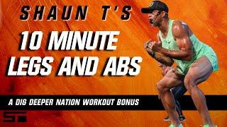 Shaun T's Dig Deeper Nation 10 Minute Workout Bonus Legs and Abs