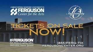 Ferguson Center For The Arts: 10th Season Promo