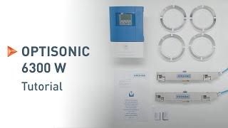 OPTISONIC 6300 W: Installation, commissioning and verification (ICV) | KROHNE Tutorials