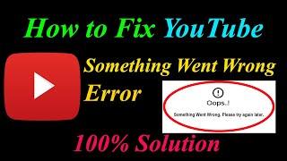 How to Fix YouTube  Oops - Something Went Wrong Error in Android & Ios - Please Try Again Later