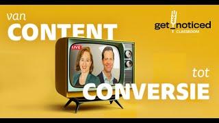 Getnoticed  CLASSROOM van content tot conversie