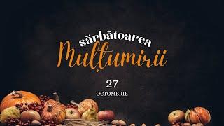 Sărbătoarea Mulțumirii LIVE @ Betania Dublin - 27 Octombrie  2024