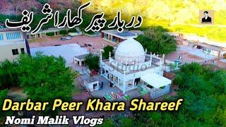 Special Visit To Darbar Peer Da Khara Shareef|Nomi Malik Vlogs|Pind Dadan Khan