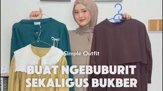 Simple Outfit BUAT NGEBUBURIT SEKALIGUS BUKBER ️‍🫶 #simplestyle #bukber #viralvideo