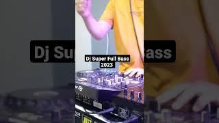 Dj Super Bass 2023  #dj #djpalingterbaru2023 #djenak #shorts