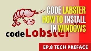 EP.8  How To Install Code Labster IDE Editor On Windows 10/11 | Best IDE Editor | TechPreface