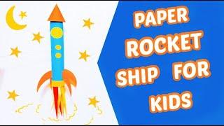 How to make a Rocket ship out of paper | Easy crafts for kids