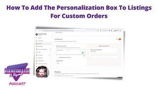 How To Add Personalization To Etsy Listings For Custom Orders