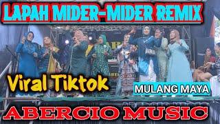 LAPAH MIDER MIDER REMIX LAMPUNG VIRAL TIKTOK - ABERCIO MUSIC LIVE MULANG MAYA KOTABUMI SELATAN