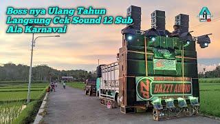 Bos Dazzt Audio Ulang Tahun Dirayakan Dengan Cek Sound Ala Karnaval